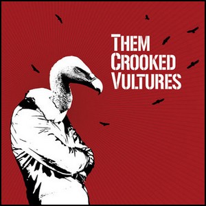 6. Them Crooked Vultures - Them Crooked Vultures