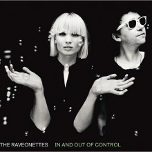 The Raveonettes-In and Out of Control