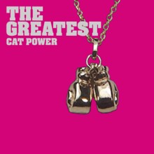 12. The Greatest - Cat Power
