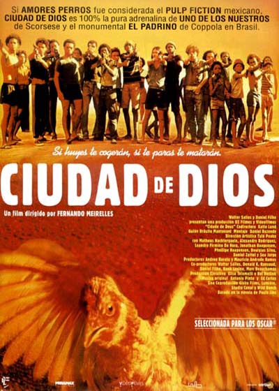 41. Ciudad de Dios - Fernado Mirelles