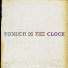 34.Yonder is the Clock - The Felice Brothers
