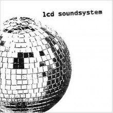 29. LCD Soundsytem - LCD Soundsystem