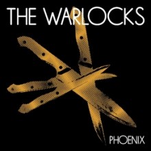 11. Phoenix - The Warlocks
