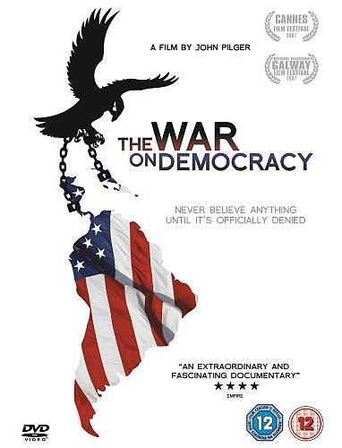 17. The War on democracy - John Pilger