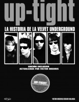 Up-Tight: la historia de la Velvet Underground