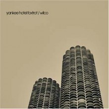 16. Yankee Hotel Foxtrot - Wilco