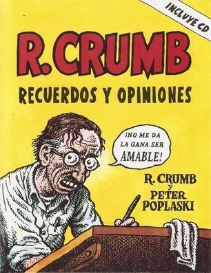 4. Recuerdos y opiniones. R. Crumb