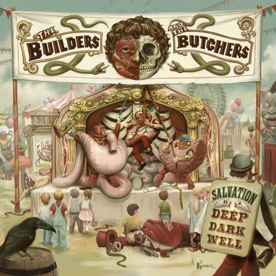 The Builders and the Butchers-Salvation is a Deep Dark Well