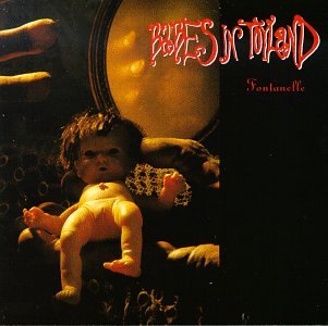 80. Babes in Toyland - Fontanelle (1992)