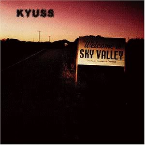 97. Kyuss - Sky Valley (1994)