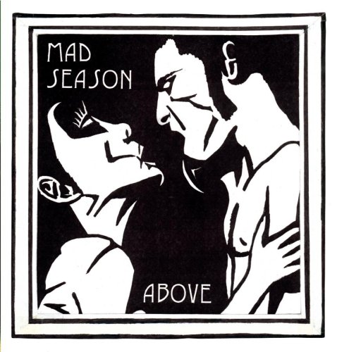 34. Mad Season - Above (1995)