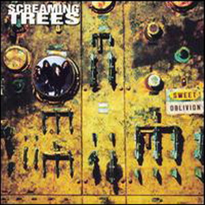 9. Screaming Trees - Sweet Oblivion (1992)