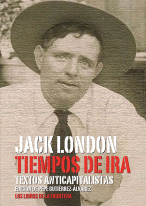 Tiempos de ira. Textos Anticapitalistas