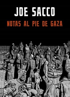 NOTAS AL PIE DE GAZA de Joe Sacco