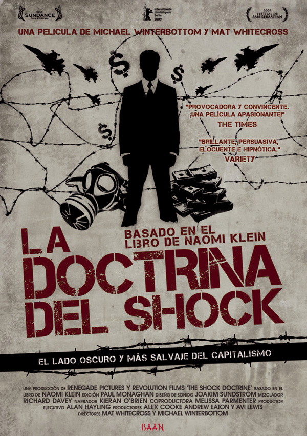 La doctrina del shock (The shock doctrine)