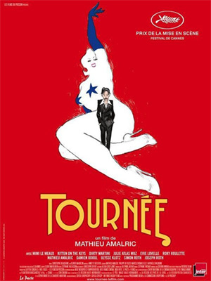 TOURNÉE, de Mathieu Almaric. França, 2010