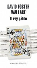 El rey pálido - David Foster Wallace