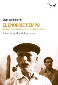 El enorme tiempo - Giuseppe Bonaviri