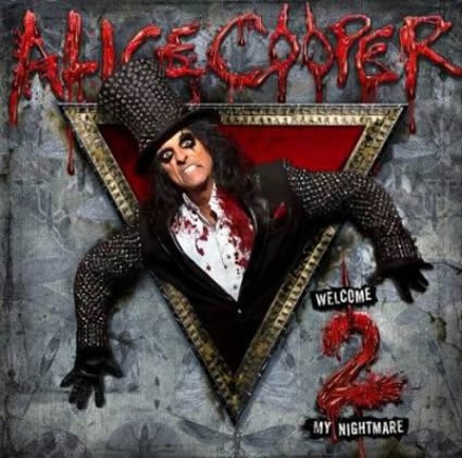 Welcome 2 my nightmare - Alice Cooper
