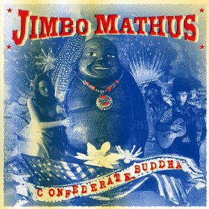 Jimbo Malthus - Confederate Buddha