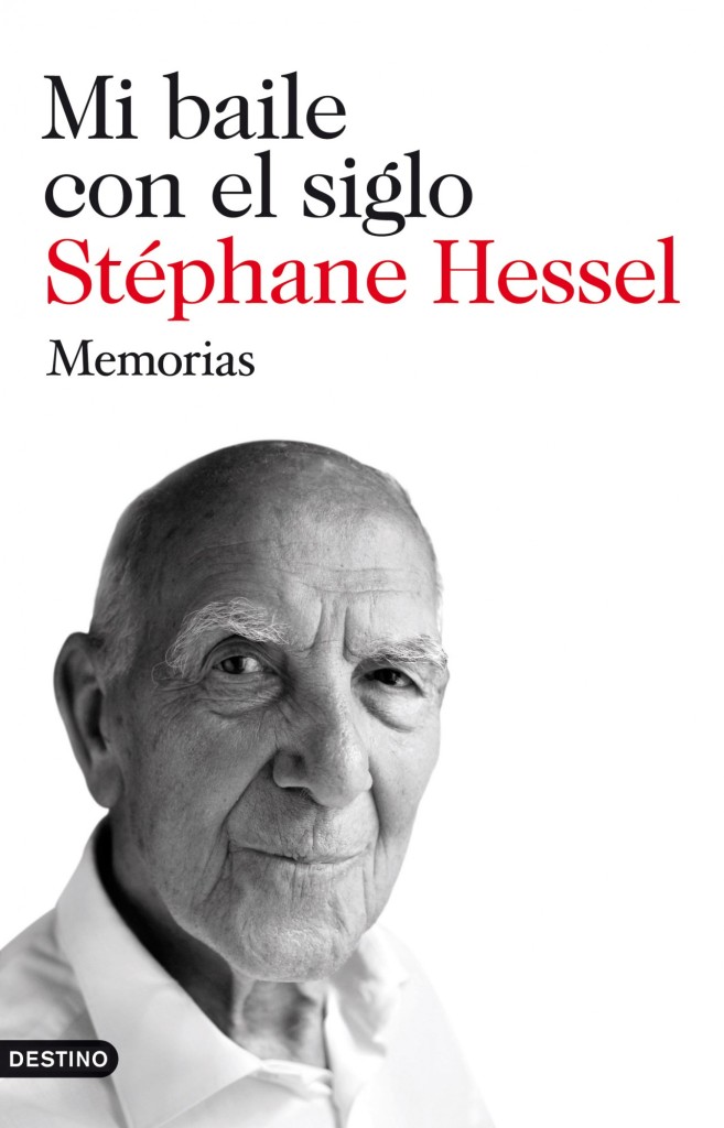 Mi baile con el siglo - Stéphane Hessel