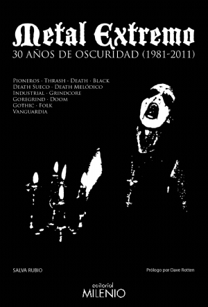 Metal Extremo. 30 años de oscuridad - Salva Rubio