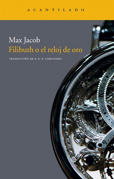 Filibuth o el reloj de oro - Max Jacob