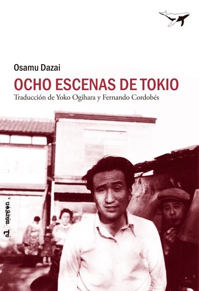 Ocho escenas de Tokio - Osamu Dazai