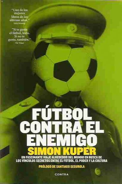 Fútbol contra el enemigo - Simon Kuper