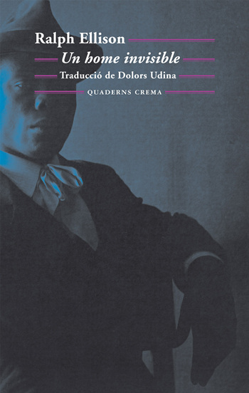 Un home invisible - Ralph Ellison