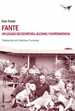 Dan Fante - Un legado de escritura, alcohol y supervivencia