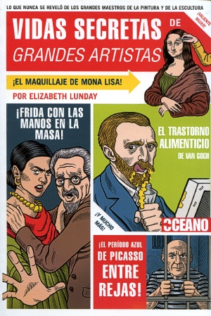 Vidas secretas de grandes artistas - Elizabeth Lunday