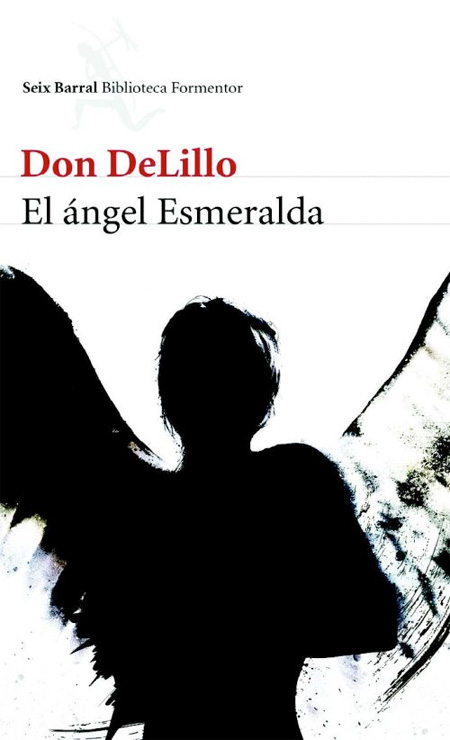 El ángel esmeralda - Don DeLillo