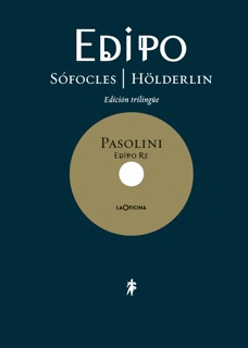 Edipo - Sófocles, Hölderlin, Pasolini (Eds.)
