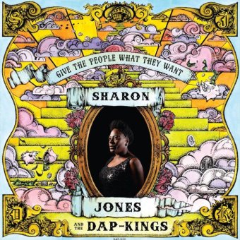 Give the People What They Want, de Sharon Jones and The Dap-Kings