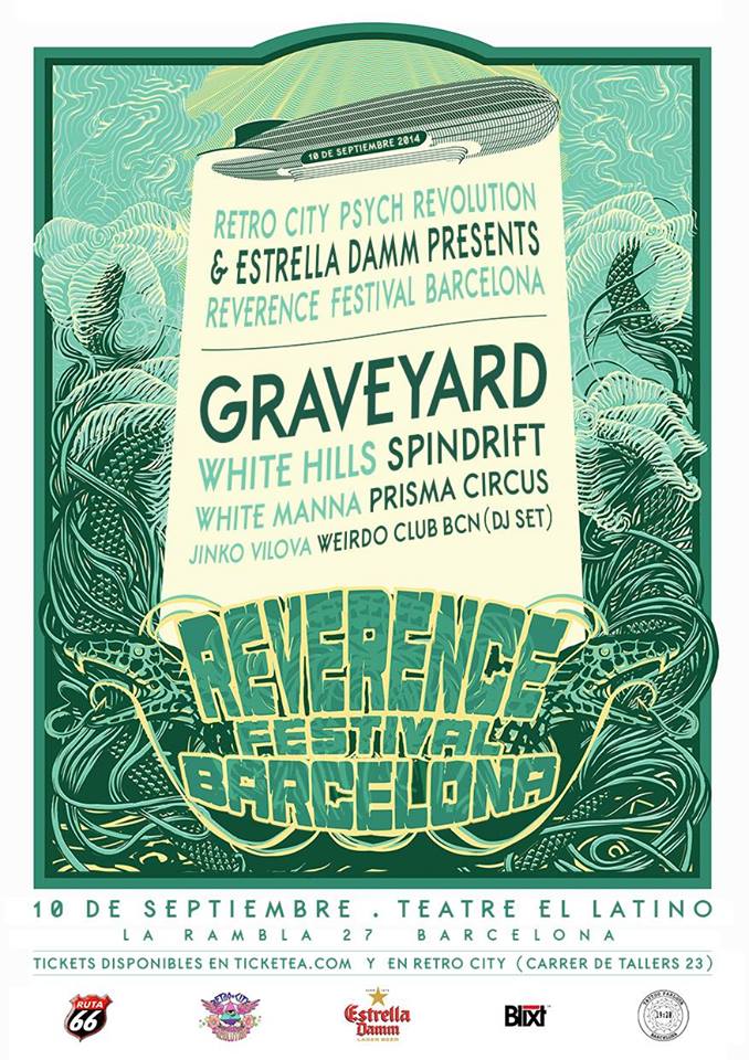 Reverence Barcelona presents: Graveyard (Swe) + White Hills (USA) + Spindrift (USA) + White Manna (USA) + Prisma Circus (Bcn) + Jinko Vilova (Bcn)