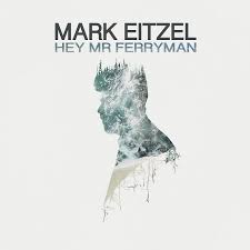 12. Mark Eitzel - Hey Mr. Ferryman