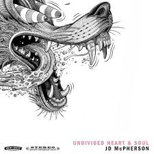 6. Undivided Heart & Soul - JD McPherson