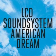 28. LCD Soundsystem - American Dream