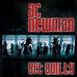 AC Newman-Get Guilty ac_newman-get_guilty-cover