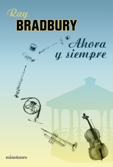 ahora_y_siempre_bradbury